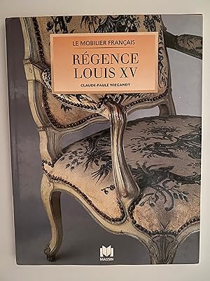 Seller image for Mobilier : Rgence Louis XV (Mobilier de style) for sale by Lodge Books