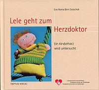 Lele geht zum Herzdoktor. Ein Kinderherz wird untersucht.