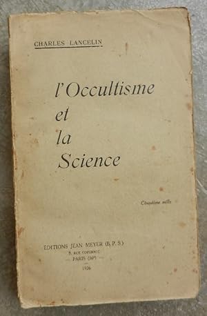 L'occultisme et la science.
