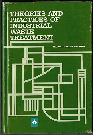 Image du vendeur pour Theories and Practices of Industrial Waste Treatment mis en vente par Lazy Letters Books