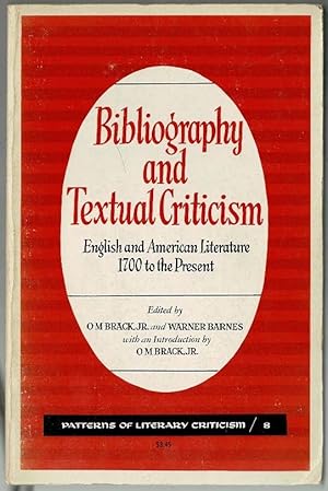 Imagen del vendedor de Bibliography and Textual Criticism: English and American Literature, 1700 to the Present (Patterns of Literary Critical) a la venta por Lazy Letters Books