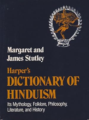 Seller image for Harper's Dictionary of Hinduism, Its Mythology, Folklore, Philosophy, Literature, & History for sale by Heights Catalogues, Books, Comics