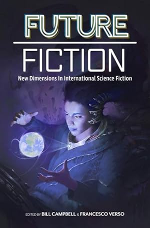 Bild des Verkufers fr Future Fiction: New Dimensions in International Science Fiction : New Dimensions in International Science Fiction zum Verkauf von AHA-BUCH GmbH