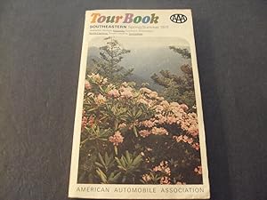 Tour Book Southeastern U.S. Spring /Summer 1971 AAA Association