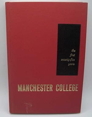 Seller image for Manchester College: The First Seventy Five Years for sale by Easy Chair Books