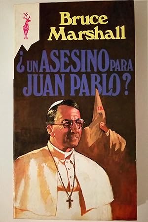 ¿Un asesino para Juan Pablo?