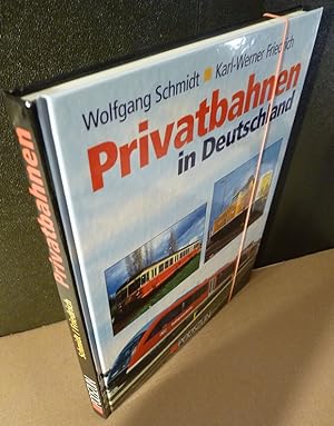 Bild des Verkufers fr Privatbahnen in Deutschland. zum Verkauf von Kunze, Gernot, Versandantiquariat