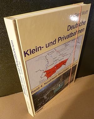 Bild des Verkufers fr Deutsche Klein- und Privatbahnen, Band 4: Nordrhein-Westfalen, sdlicher Teil. zum Verkauf von Kunze, Gernot, Versandantiquariat