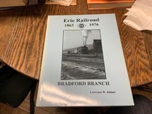 Immagine del venditore per ERIE RAILROAD 1863-1976 Bradford Branch venduto da Riverow Bookshop