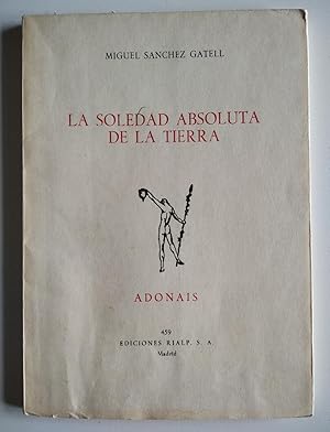 La soledad absoluta de la tierra (Premio Adonais 1988)
