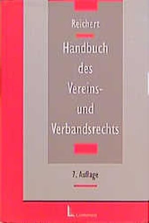 Bild des Verkufers fr Handbuch des Vereins- und Verbandsrechts. 7., vollstndig berarbeitete Auflage zum Verkauf von Antiquariat Thomas Haker GmbH & Co. KG