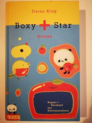 Bild des Verkäufers für Boxy und Star : Roman. Aus dem Engl. von Thomas Mohr zum Verkauf von Antiquariat-Fischer - Preise inkl. MWST