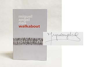 Imagen del vendedor de Miguel Angel Rios : Walkabout a la venta por Exquisite Corpse Booksellers