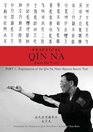 Imagen del vendedor de Zhao's Practical Qin Na Part 1 : Explanation of the Qin Na Nine Heaven Secret Text a la venta por AHA-BUCH GmbH