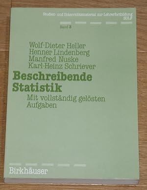 Imagen del vendedor de Beschreibende Statistik. Mit vollstndig gelsten Aufgaben. [Studien- und Unterrichtsmaterial zur Lehrerfortbildung, SULF] a la venta por Antiquariat Gallenberger