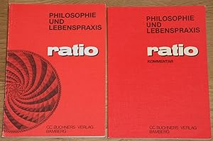 2 Bücher: ratio Band 18 - Philosophie und Lebenspraxis. Hauptband + Kommentar.