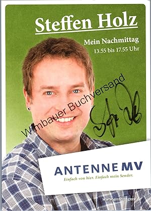 Bild des Verkufers fr Original Autogramm Steffen Holz Antenne MV /// Autogramm Autograph signiert signed signee zum Verkauf von Antiquariat im Kaiserviertel | Wimbauer Buchversand