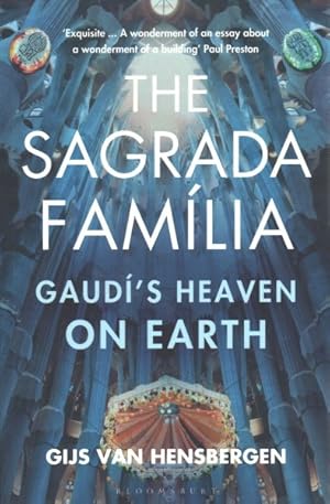 Imagen del vendedor de Sagrada Familia : Gaudi's Heaven on Earth a la venta por GreatBookPrices