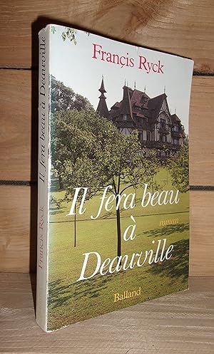 Image du vendeur pour IL FERA BEAU A DEAUVILLE mis en vente par Planet's books