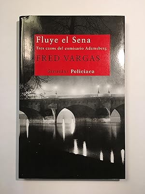 Imagen del vendedor de Fluye el Sena. Tres casos del comisario Adamsberg a la venta por SELECTA BOOKS
