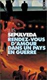 Seller image for Rendez-vous D'amour Dans Un Pays En Guerre : Et Autres Histoires : Rcits for sale by RECYCLIVRE