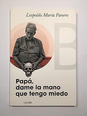 Imagen del vendedor de Pap, dame la mano que tengo miedo a la venta por SELECTA BOOKS