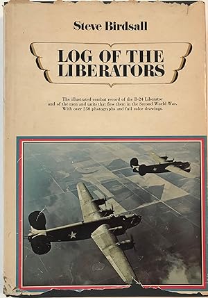 Seller image for Log of the Liberators for sale by The Aviator's Bookshelf