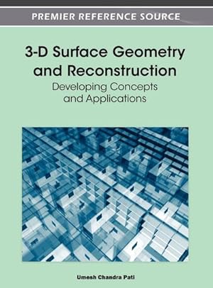 Seller image for 3-D Surface Geometry and Reconstruction : Developing Concepts and Applications for sale by AHA-BUCH GmbH