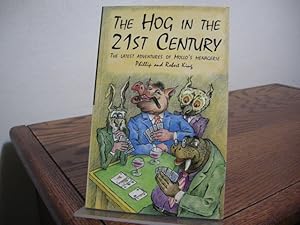 Bild des Verkufers fr The Hog in the 21st Century: The Latest Adventures of Mollo's Menagerie zum Verkauf von Bungalow Books, ABAA