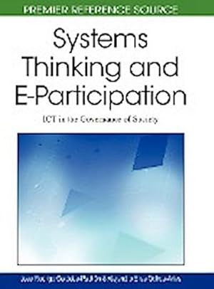 Seller image for Systems Thinking and E-Participation : ICT in the Governance of Society for sale by AHA-BUCH GmbH
