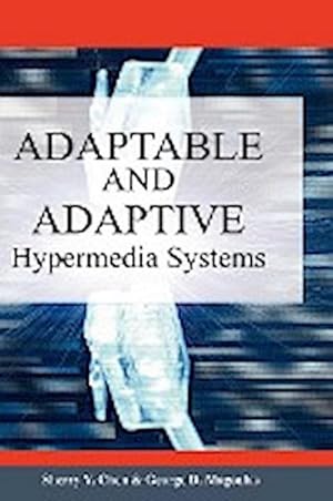 Immagine del venditore per Adaptable and Adaptive Hypermedia Systems venduto da AHA-BUCH GmbH