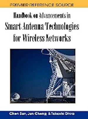 Seller image for Handbook on Advancements in Smart Antenna Technologies for Wireless Networks for sale by AHA-BUCH GmbH