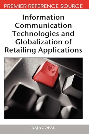 Imagen del vendedor de Information Communication Technologies and Globalization of Retailing Applications a la venta por AHA-BUCH GmbH
