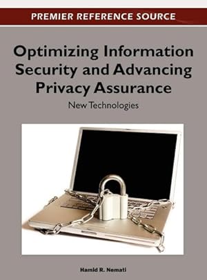 Seller image for Optimizing Information Security and Advancing Privacy Assurance : New Technologies for sale by AHA-BUCH GmbH