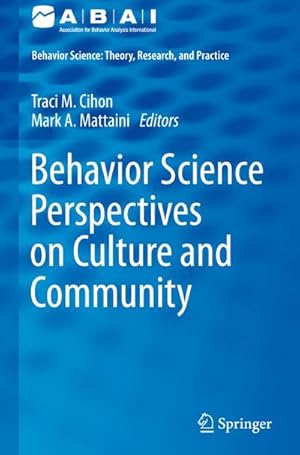 Bild des Verk�ufers f�r Behavior Science Perspectives on Culture and Community zum Verkauf von AHA-BUCH GmbH