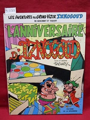 Imagen del vendedor de Iznogoud, tome 19, l'anniversaire d'Iznogoud a la venta por Librairie Diogne SARL