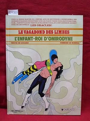 Image du vendeur pour Le Vagabond des Limbes, tome 13, l'Enfant roi d'Onirodyne (ddicac). mis en vente par Librairie Diogne SARL