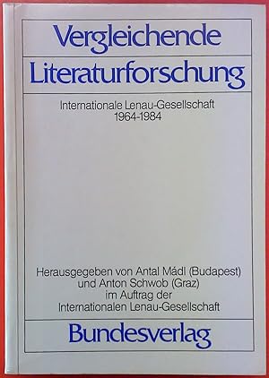 Bild des Verkufers fr Vergleichende Literaturfoschung - Internationale Lenau-Gesellschaft 1964-1984 zum Verkauf von biblion2