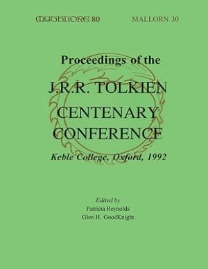 Imagen del vendedor de Proceedings of the J. R. R. Tolkien Centenary Conference 1992: Mythlore 80 (Volume 21, Issue 2 - 1996 Winter) (Paperback or Softback) a la venta por BargainBookStores