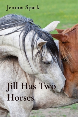 Image du vendeur pour Jill Has Two Horses (Paperback or Softback) mis en vente par BargainBookStores