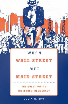 Imagen del vendedor de When Wall Street Met Main Street: The Quest for an Investors' Democracy (Paperback or Softback) a la venta por BargainBookStores