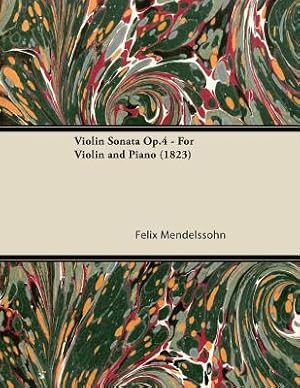 Seller image for Violin Sonata Op.4 - For Violin and Piano (1823) (Paperback or Softback) for sale by BargainBookStores