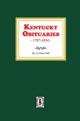 Imagen del vendedor de Kentucky Obituaries, 1787-1854 (Paperback or Softback) a la venta por BargainBookStores