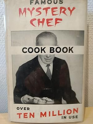 The Never Fail Cook Book by The Mystery Chef.