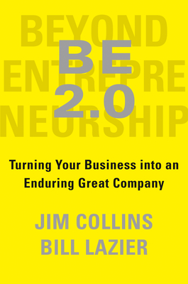 Seller image for Be 2.0 (Beyond Entrepreneurship 2.0): Turning Your Business Into an Enduring Great Company (Hardback or Cased Book) for sale by BargainBookStores