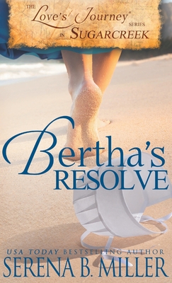 Seller image for Love's Journey in Sugarcreek: Bertha's Resolve (Hardback or Cased Book) for sale by BargainBookStores