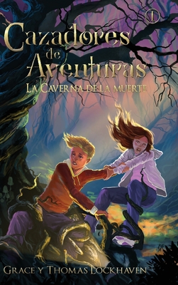 Seller image for Cazadores de Aventuras: La Caverna de la Muerte (Hardback or Cased Book) for sale by BargainBookStores