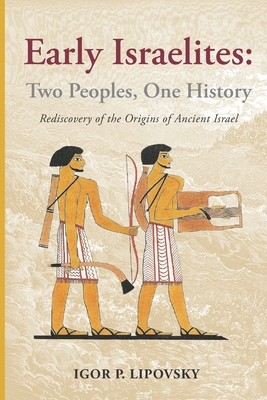 Immagine del venditore per Early Israelites: Two Peoples, One History (Paperback or Softback) venduto da BargainBookStores