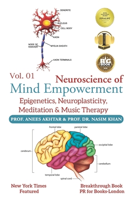 Imagen del vendedor de Neuroscience of Mind Empowerment: Epigenetics, Neuroplasticity, Meditation, and Music Therapy (Paperback or Softback) a la venta por BargainBookStores