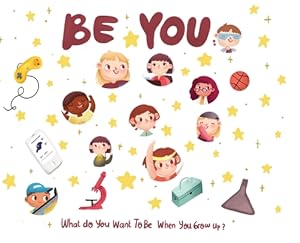 Seller image for Be You: What do you want to be when you grow up? (Hardback or Cased Book) for sale by BargainBookStores